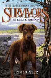 Survivors: The Gathering Darkness: The Exile's Journey - Erin Hunter, Laszlo Kubinyi, Julia Green (ISBN: 9780062343499)