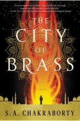 City of Brass - S A Chakraborty (ISBN: 9780062678119)