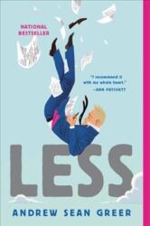 Less (Winner of the Pulitzer Prize) - Andrew Sean Greer (ISBN: 9780316316132)