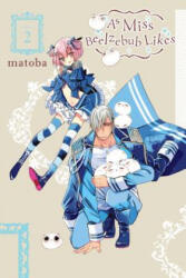 As Miss Beelzebub Likes, Vol. 2 - Matoba (ISBN: 9780316447713)