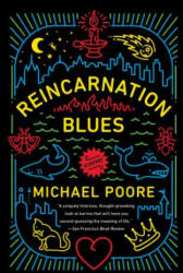 Reincarnation Blues - Michael Poore (ISBN: 9780399178504)