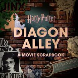 Harry Potter: Diagon Alley: A Movie Scrapbook - Jody Revenson (ISBN: 9780763695927)