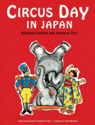 Circus Day in Japan - Eleanor Coerr, Yumi Matsunari (ISBN: 9780804847438)