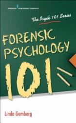 Forensic Psychology 101 (ISBN: 9780826140746)