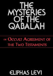 Mysteries of the Qabalah - Eliphas Lévi (ISBN: 9780877289401)