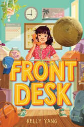Front Desk - Kelly Yang (ISBN: 9781338157796)