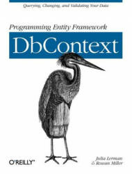 Programming Entity Framework - Julia Lerman, Rowan Miller (2012)