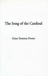 The Song of the Cardinal (ISBN: 9781588271044)
