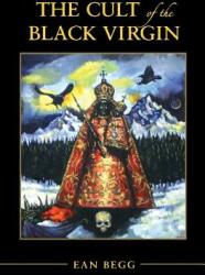 The Cult of the Black Virgin (ISBN: 9781630515096)