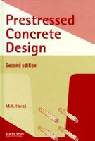 Prestressed Concrete Design (ISBN: 9780419218005)