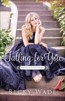 Falling for You (ISBN: 9780764219375)