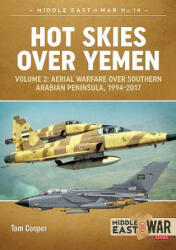Hot Skies Over Yemen - Tom Cooper (ISBN: 9781911628187)