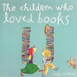 Children Who Loved Books (ISBN: 9781912076185)