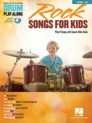 Rock Songs for Kids: Drum Play-Along Volume 41 (ISBN: 9781495028366)