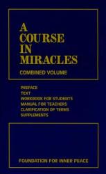 A Course in Miracles - Foundation for Inner Peace (2008)