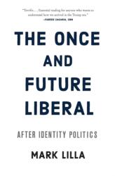 Once and Future Liberal (ISBN: 9780062697455)