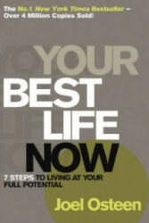 Your Best Life Now - Joel Osteen (2008)