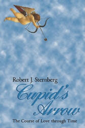 Cupid's Arrow - Robert J. Sternberg (ISBN: 9780521478939)