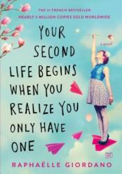 YOUR SECOND LIFE BEGINS WHENYO - Raphaelle Giordano (ISBN: 9780525535591)