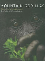 Mountain Gorillas - Gene Eckhart, Annette Lanjouw (2009)
