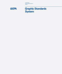 EPA Graphic Standards System - Tom Geismar, Jesse Reed, Hamish Smyth (ISBN: 9780692878309)