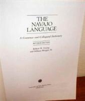 The Navajo Language: A Grammar and Colloquial Dictionary (ISBN: 9780826310149)