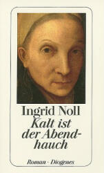 Kalt ist der Abendhauch - Ingrid Noll (1998)