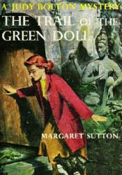 Trail of the Green Doll #27 (ISBN: 9781429090476)