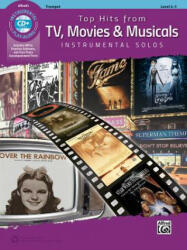 Top Hits from TV, Movies & Musicals Instrumental Solos - Alfred Publishing (ISBN: 9781470632977)