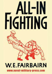 All-In Fighting - W. E. Fairbairn (ISBN: 9781783313419)