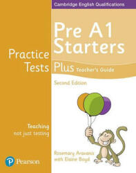 Practice Tests Plus YLE, Ediția a 2-a Starters - Ghid pentru profesori (ISBN: 9781292240299)
