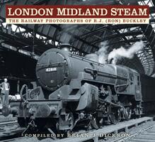 London Midland Steam: The Railway Photographs of R. J. (ISBN: 9780750987967)
