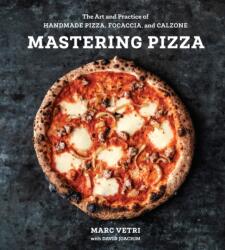 Mastering Pizza - Marc Vetri, David Joachim (ISBN: 9780399579226)