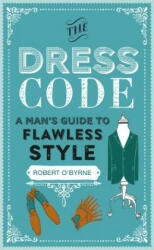 Dress Code - Robert O'Byrne (ISBN: 9781911026662)