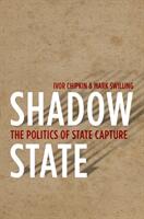 Shadow State: The Politics of State Capture (ISBN: 9781776142125)