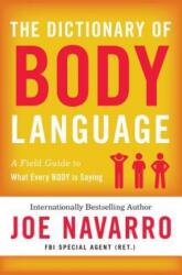 Dictionary of Body Language - Joe Navarro (ISBN: 9780062846877)