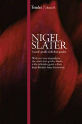 Nigel Slater - Tender - Nigel Slater (2010)