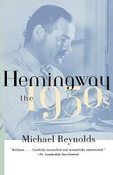 Hemingway: The 1930s (ISBN: 9780393317787)