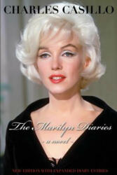The Marilyn Diaries - Charles Casillo (ISBN: 9780615937755)