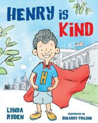 Henry Is Kind: A Story of Mindfulness (ISBN: 9780884486619)