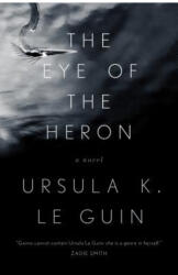The Eye of the Heron (ISBN: 9781250191076)
