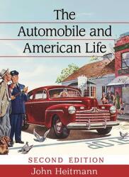 The Automobile and American Life 2D Ed. (ISBN: 9781476669359)