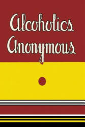 Alcoholics Anonymous - Bill W (ISBN: 9781684220328)