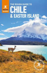 Rough Guide to Chile & Easter Island (Travel Guide) - Anna Kaminski, Nick Edwards, Shafik Meghji, Sorrel Moseley-Williams (ISBN: 9780241311653)
