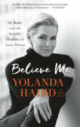 Believe Me - YOLANDA HADID (ISBN: 9781250132772)