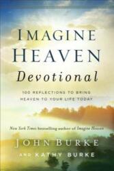 Imagine Heaven - devoțional (ISBN: 9780801093623)
