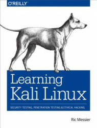 Learning Kali Linux - Ric Messier (ISBN: 9781492028697)