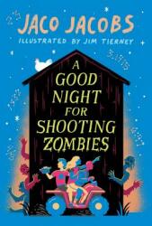 A Good Night for Shooting Zombies (ISBN: 9781786074508)