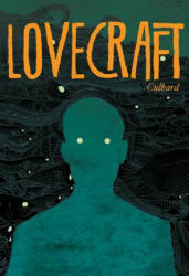 Lovecraft: Four Classic Horror Stories - INJ Culbard (ISBN: 9781910593561)