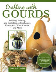Painting Gourds - Lora S. Irish (ISBN: 9781565239609)